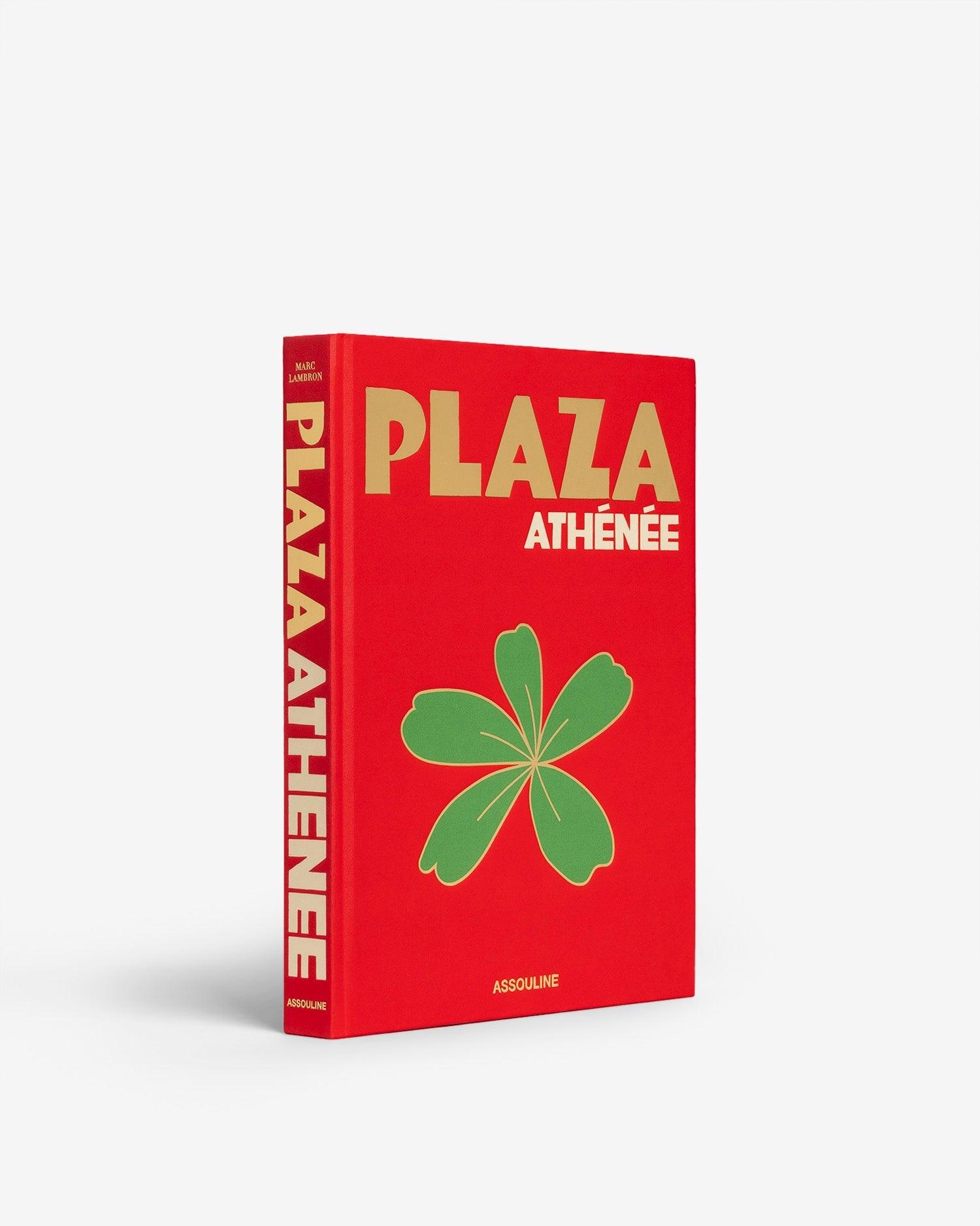 An seule etoile ブックレット Plaza Athénée by Marc Lambron - Coffee Table Book | Assouline