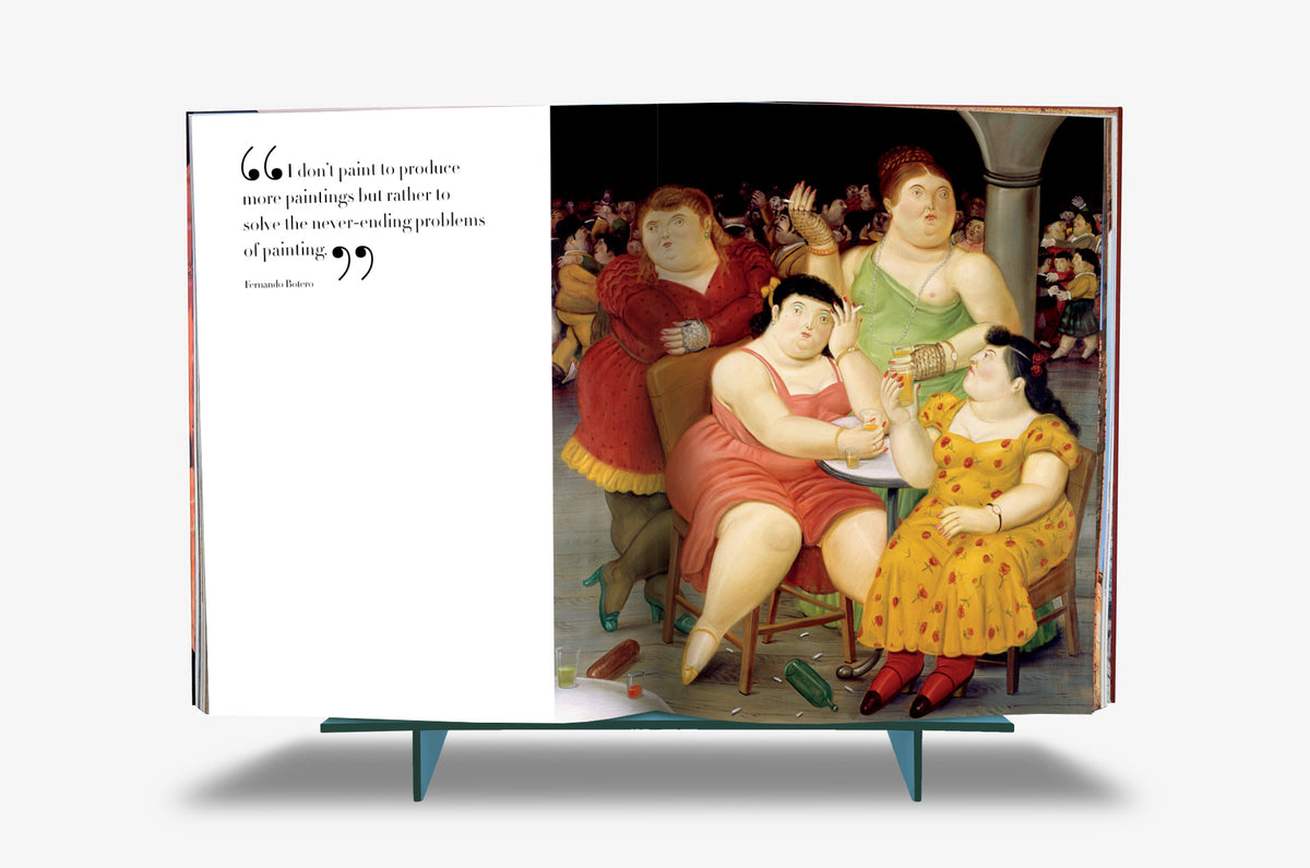 Fernando Botero XXL by Assouline: Book open to a typographic quote spread onthe left — "I don't paint to produce more paintings but rather to solve the never ending problems of painting" — beside a vibrant painting of voluptuous women in red, green, and yellow dresses gathered at a festive table.