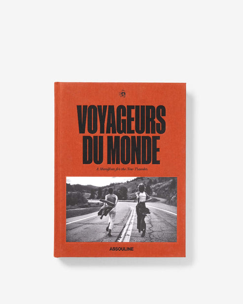 Voyageurs Du Monde: A Manifesto for the New Traveler; Jean-François Rial and Nathalie Belloir, foreword by Melinda Stevens; 280 pages; English; W 10 x L 13 x D 1.5 in; Linen Hardcover; ASSOULINE Coffee Table Books