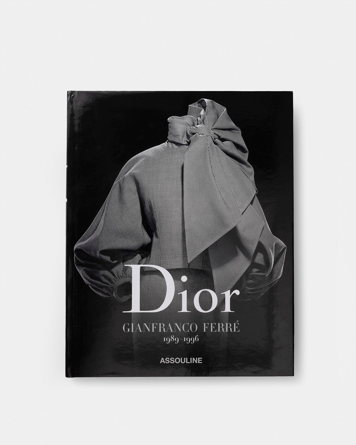 Dior by Gianfranco Ferré book | ASSOULINE