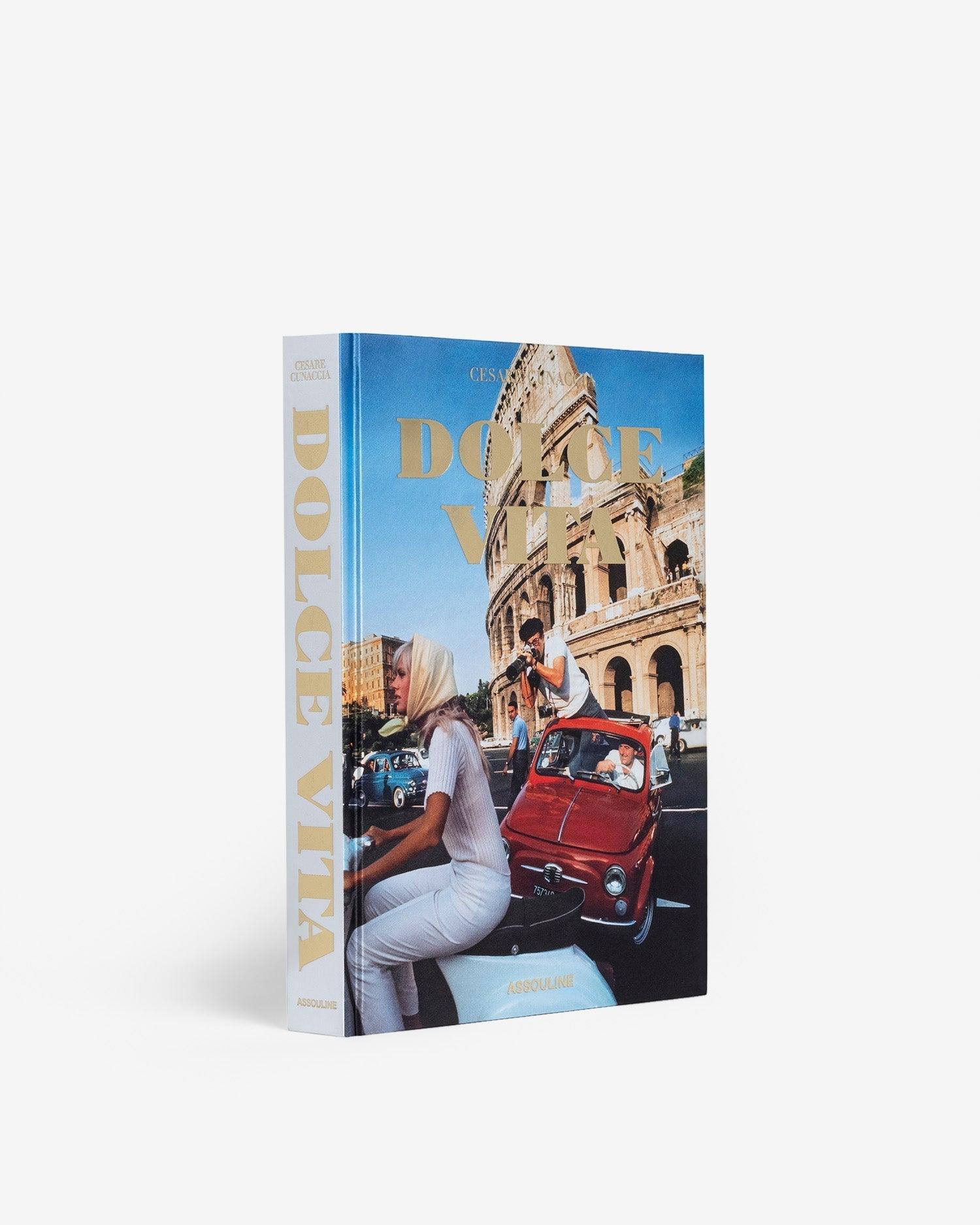 Dolce Vita by Cesare Cunaccia - Coffee Table Book | ASSOULINE