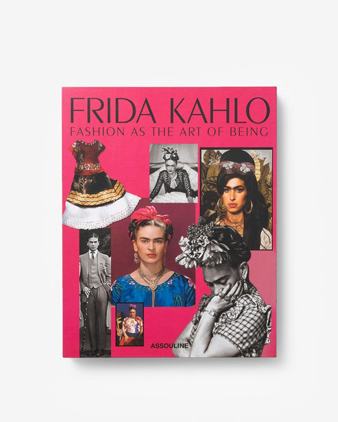 Frida Kahlo: Fashion as the Art of Being book by S.M Vidal | ASSOULINE