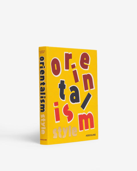 Orientalism Style by Laurence Benaïm - Coffee Table Book | ASSOULINE