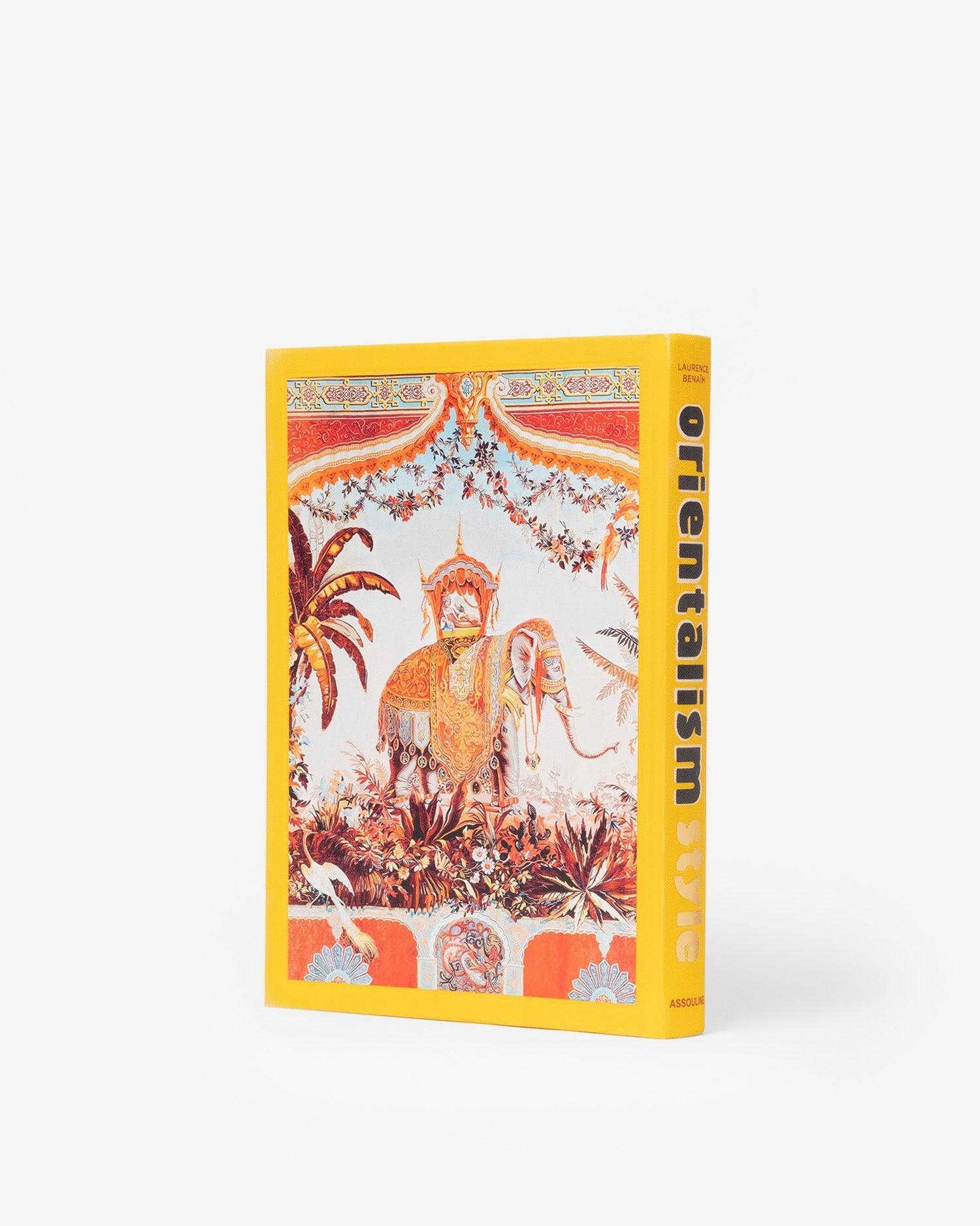 Orientalism Style by Laurence Benaïm - Coffee Table Book | ASSOULINE