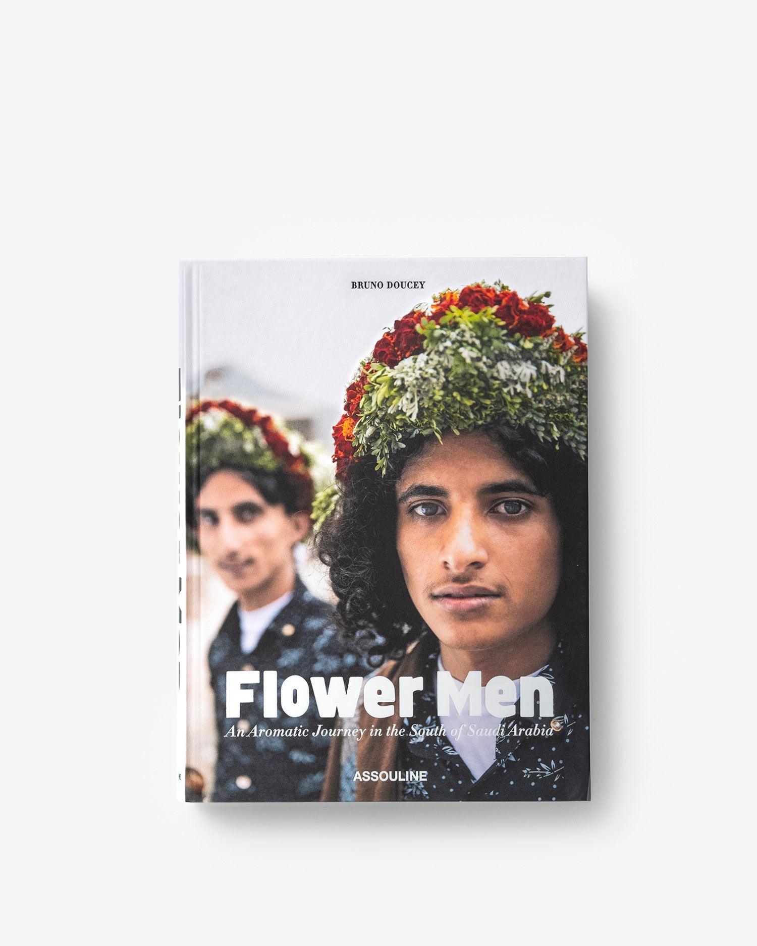Saudi Arabia: Flower Men by Bruno Doucey - Coffee Table Book